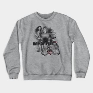 Immortality Crewneck Sweatshirt